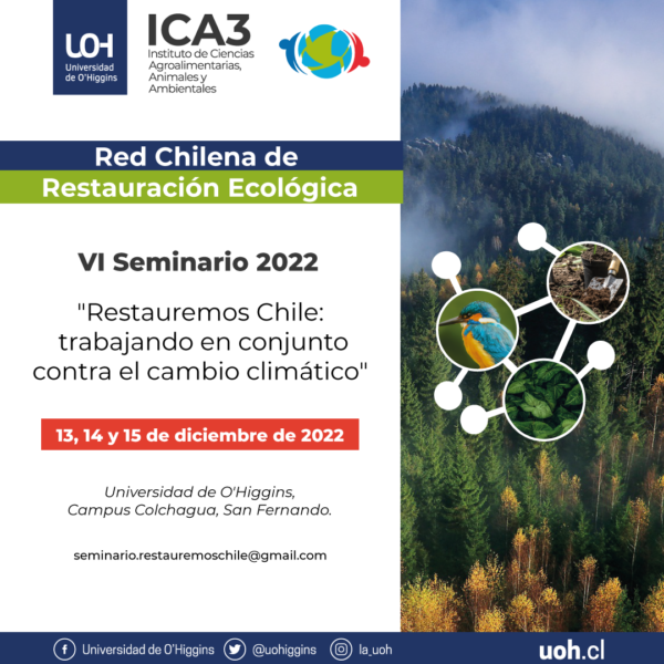 [VI Seminario 2022] “Restauremos Chile: trabajando en conjunto contra el cambio climático”