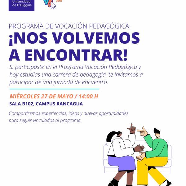 [Jornada de encuentro] Programa de Vocación Pedagógica: ¡Nos volvemos a encontrar!