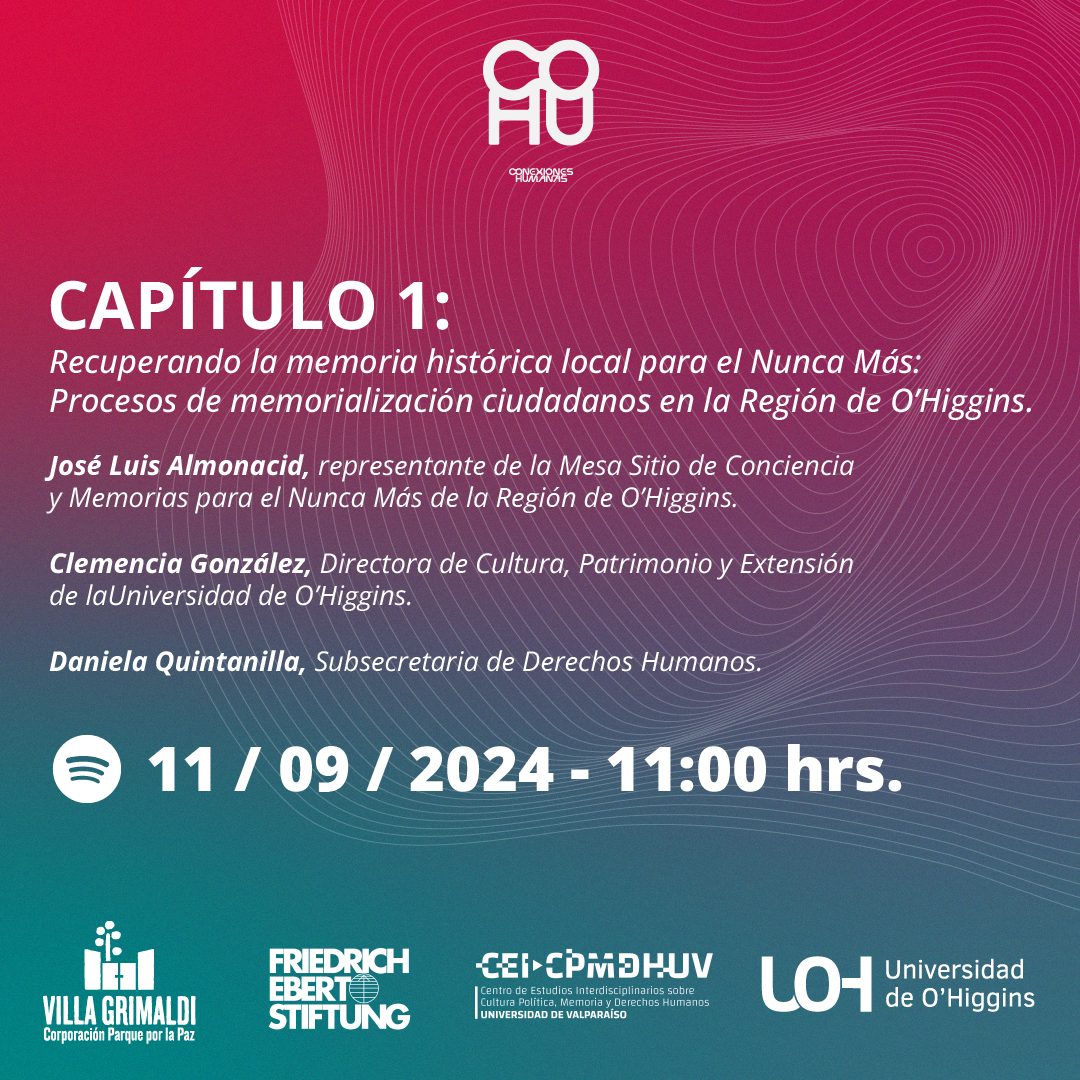 UOH invita a escuchar el podcast “Conexiones Humanas: Memorias y Democracia en Diálogo”