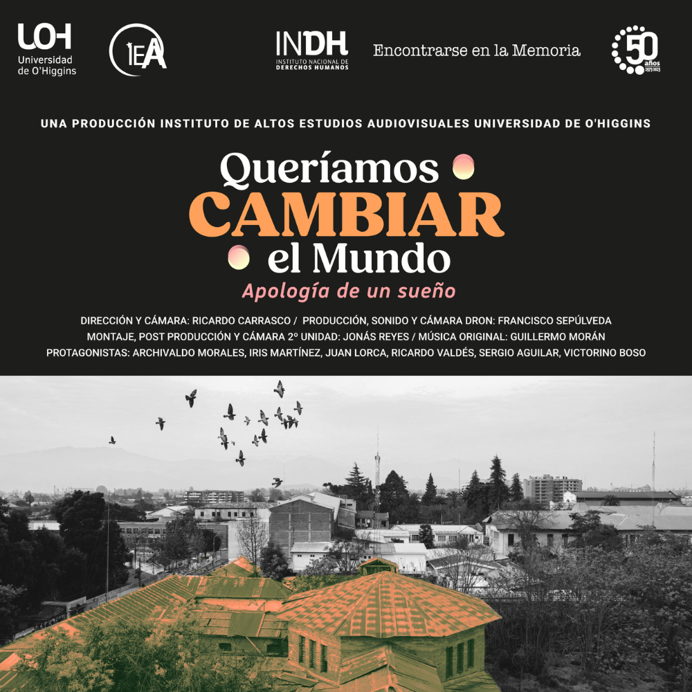 UOH estrena documental “Queríamos cambiar el mundo, apología de un sueño”