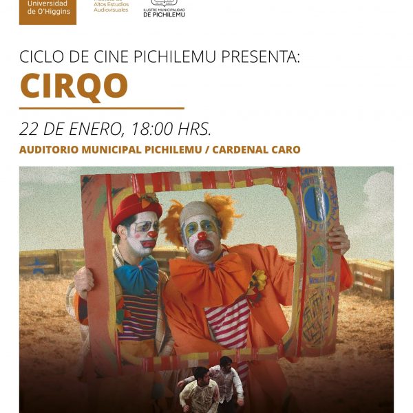 [Ciclo de cine Pichilemu] Cirqo
