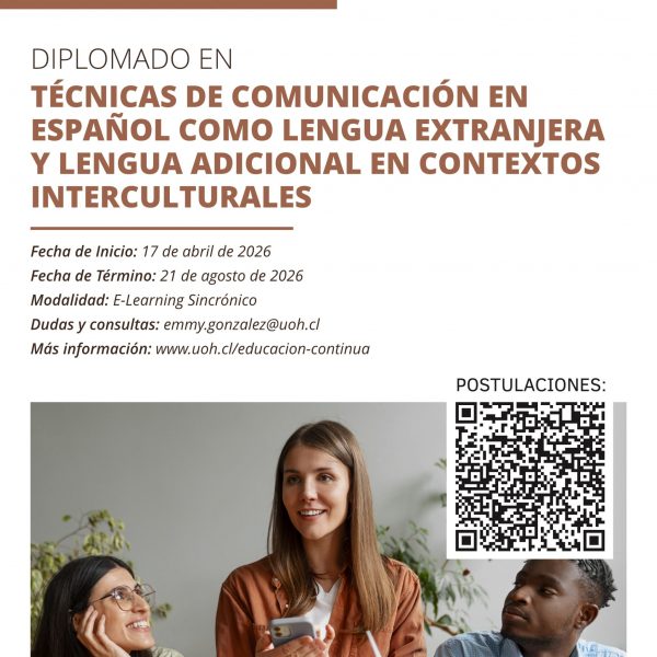 [Postulaciones] Diplomado en Técnicas de Comunicación en Español como Lengua Extranjera y Lengua Adicional en Contextos Interculturales