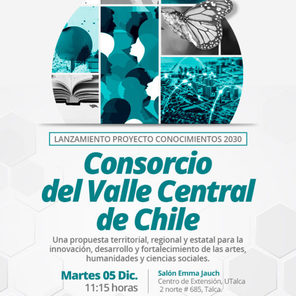 [Lanzamiento proyecto Conocimientos 2030] Consorcio del Valle Central de Chile