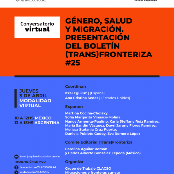 [Conversatorio virtual] Género, salud y migración: presentación del boletín (trans)fronteriza #25