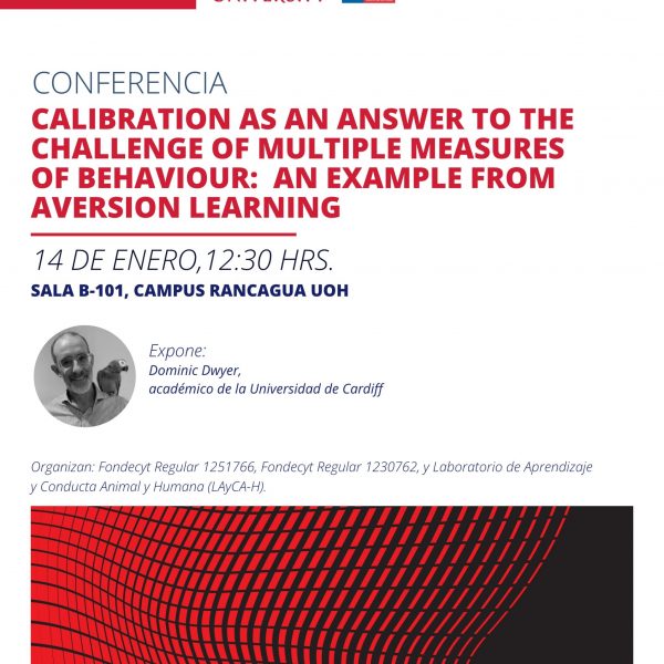 [Conferencia] Calibration as an answer to the challenge of multiple measures of behaviour: an example from aversion learning
