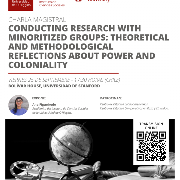 [Charla Magistral] Conducting Research with Minoritized Groups: Theoretical and Methodological Reflections About Power and Coloniality