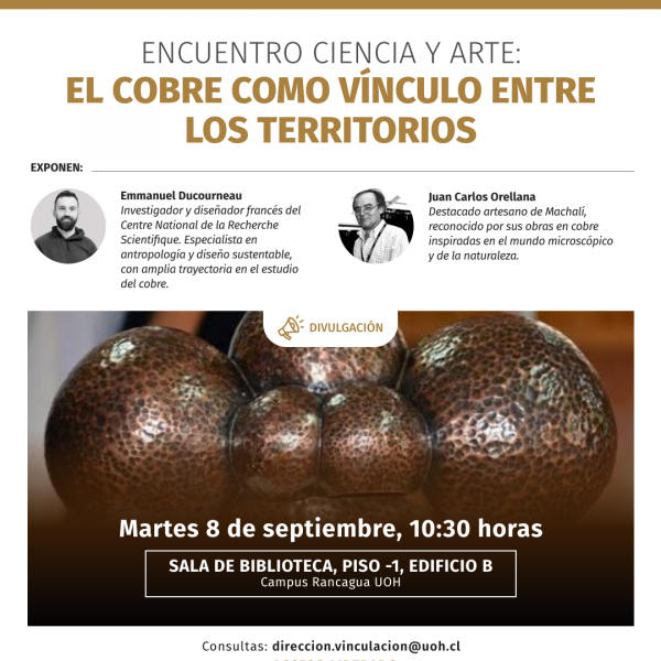 [Encuentro Ciencia y Arte] El cobre como vínculo entre los territorios