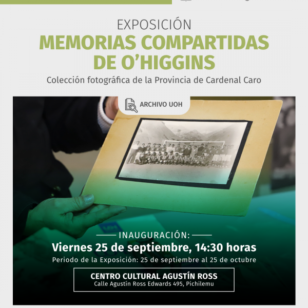 [Inauguración] Memorias Compartidas de O’Higgins