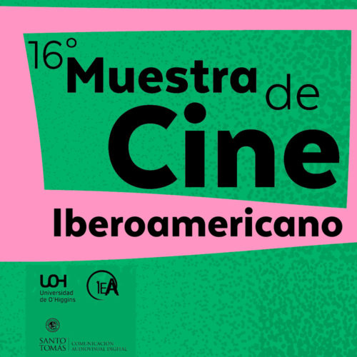 Cuatro países estarán presentes en la Muestra de Cine Iberoamericano que recibirá la Universidad de O’Higgins