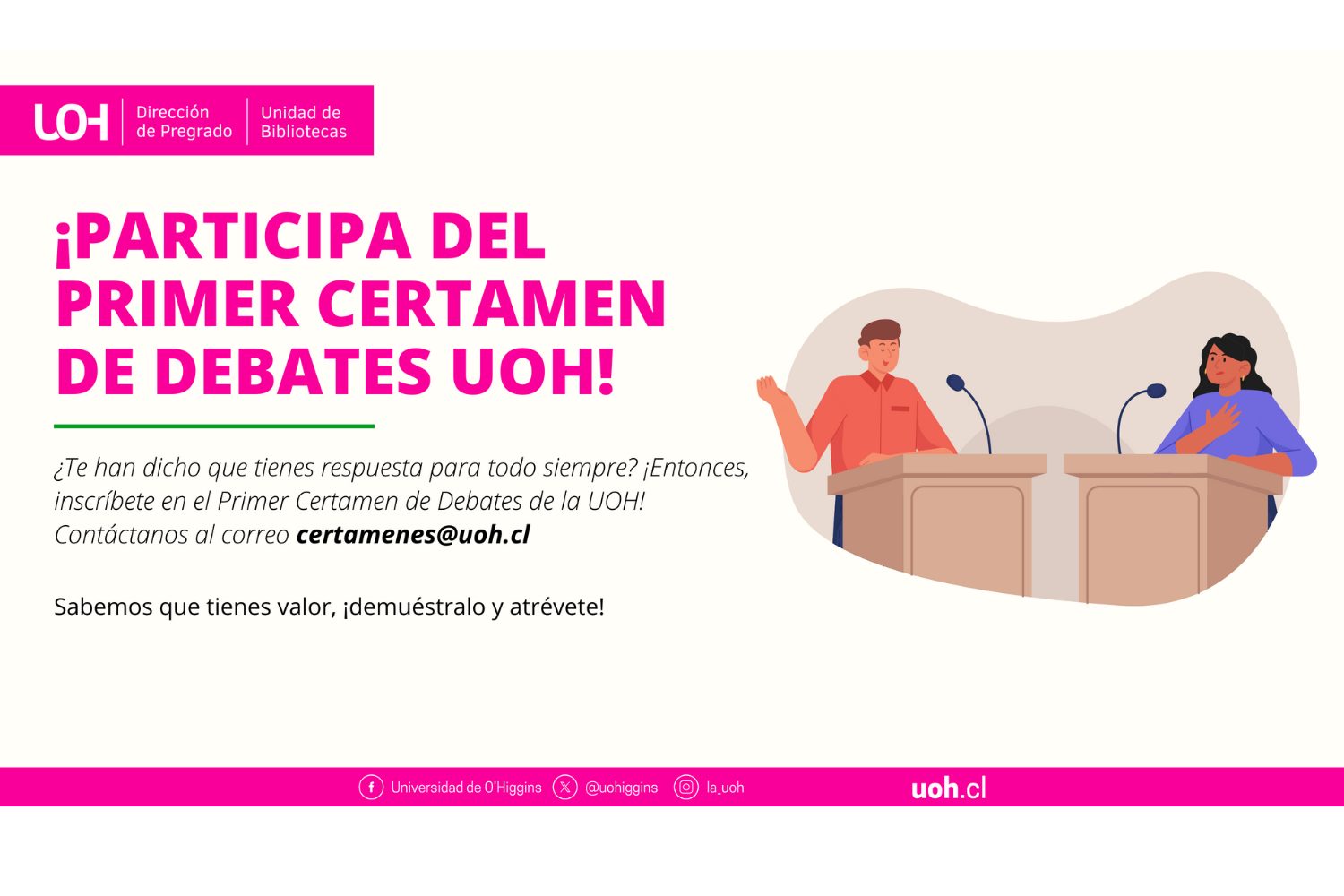 Primer Certamen de Debates UOH